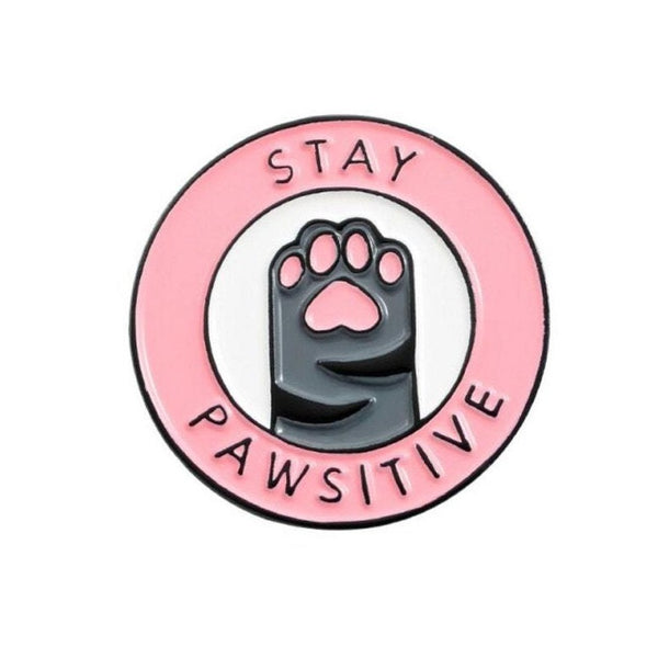 Stay Positive Pin